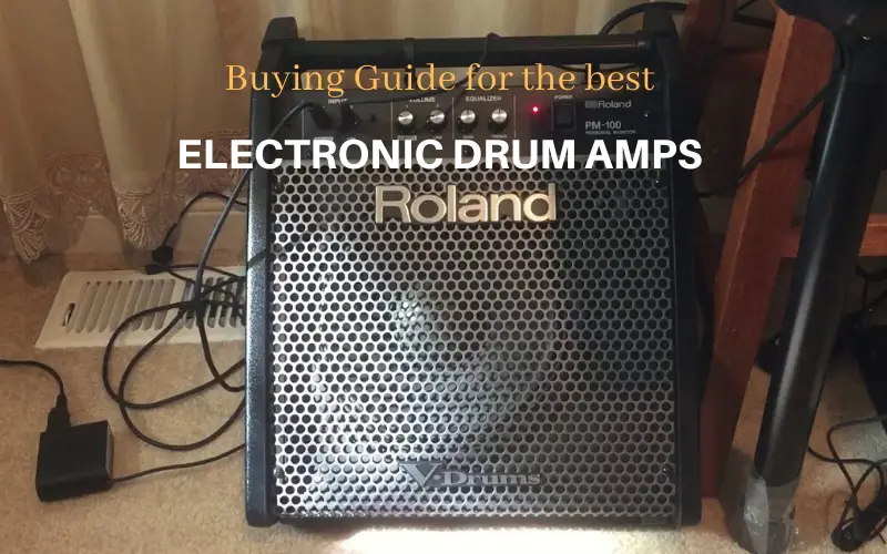 Best Electronic Drum Amp Buyer's Guide