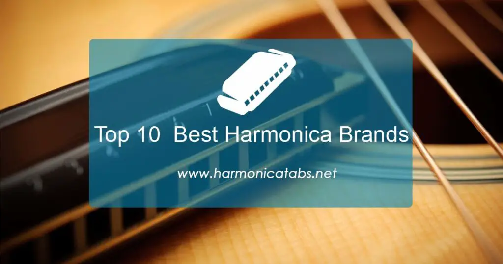 Top 10+ Best Harmonica Brands On The Market